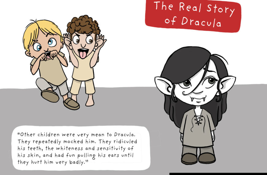 The real story of Dracula, or how bullying can scar you for life